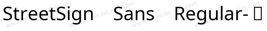 StreetSign Sans Regular字体转换